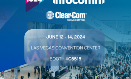 Clear-Com to Showcase Cutting-Edge Communication Solutions at InfoComm 2024