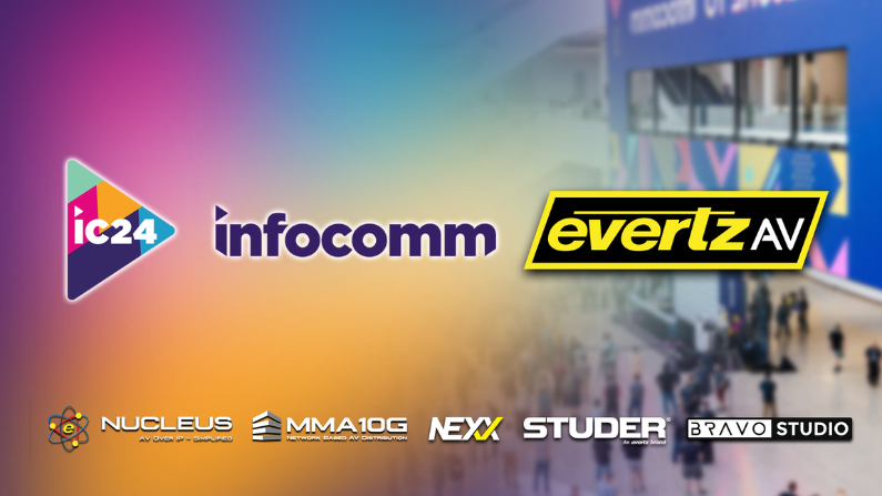EvertzAV Set to Display Cutting-Edge AVoIP Solutions at INFOCOMM 2024